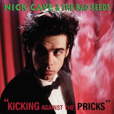 LP Cave Nick & The Bad Seeds - Kicking Against The Pricks