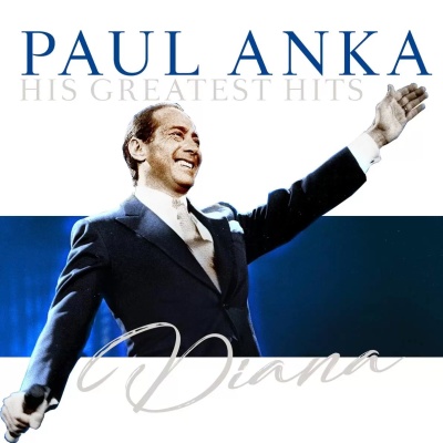 LP Anka, Paul - Diana (His Greatest Hits)