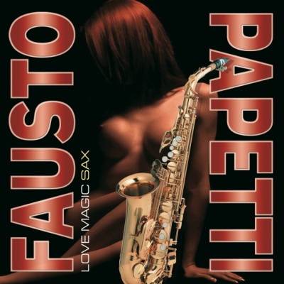 LP Papetti, Fausto - Love Magic Sax