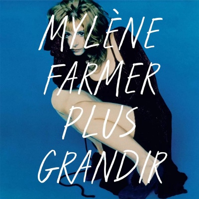 LP Farmer, Mylene - Plus Grandir Best Of 1986-1996